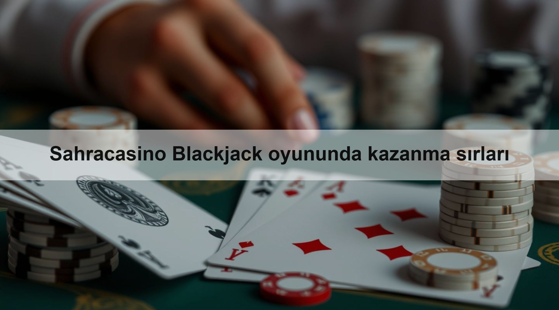 Sahracasino Blackjack oyununda kazanma sırları
